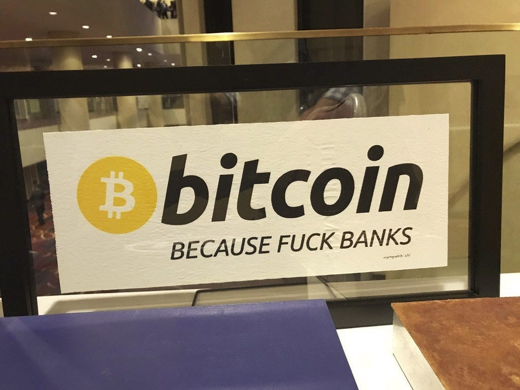 Bitcoin Fuck Banks